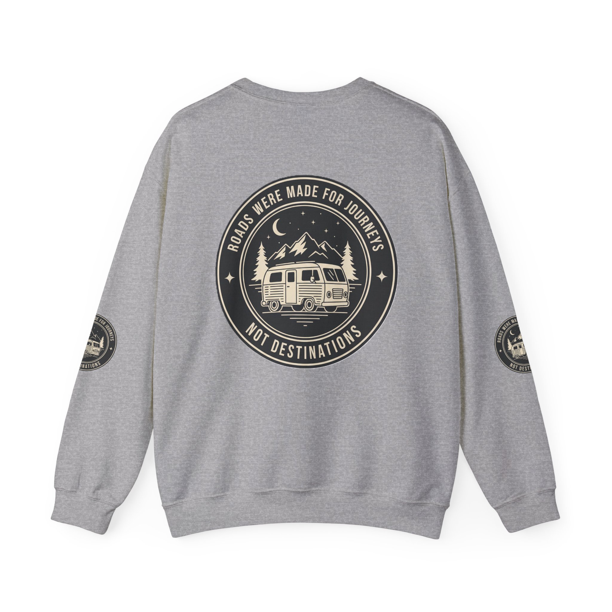 Crewneck Sweatshirt — "ROAD WHERE MADE FOR JOURNEYS-NOT DESTINATIONS" (Font + Back + Sleaves printed) Vintage Camper Van Outdoor Graphic