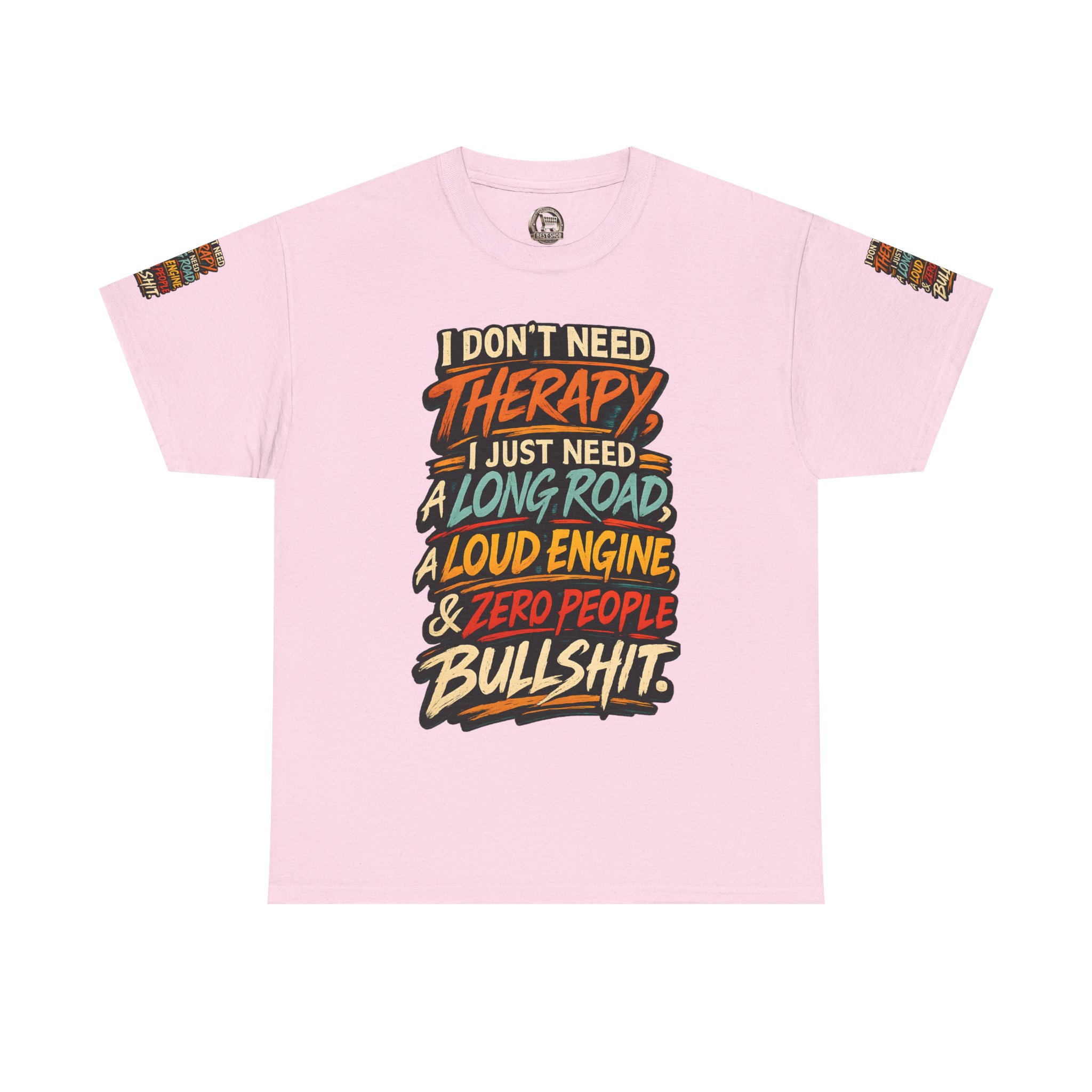 Unisex Heavy Cotton Tee — "I Dont Need Therapy" Design F**K-Line