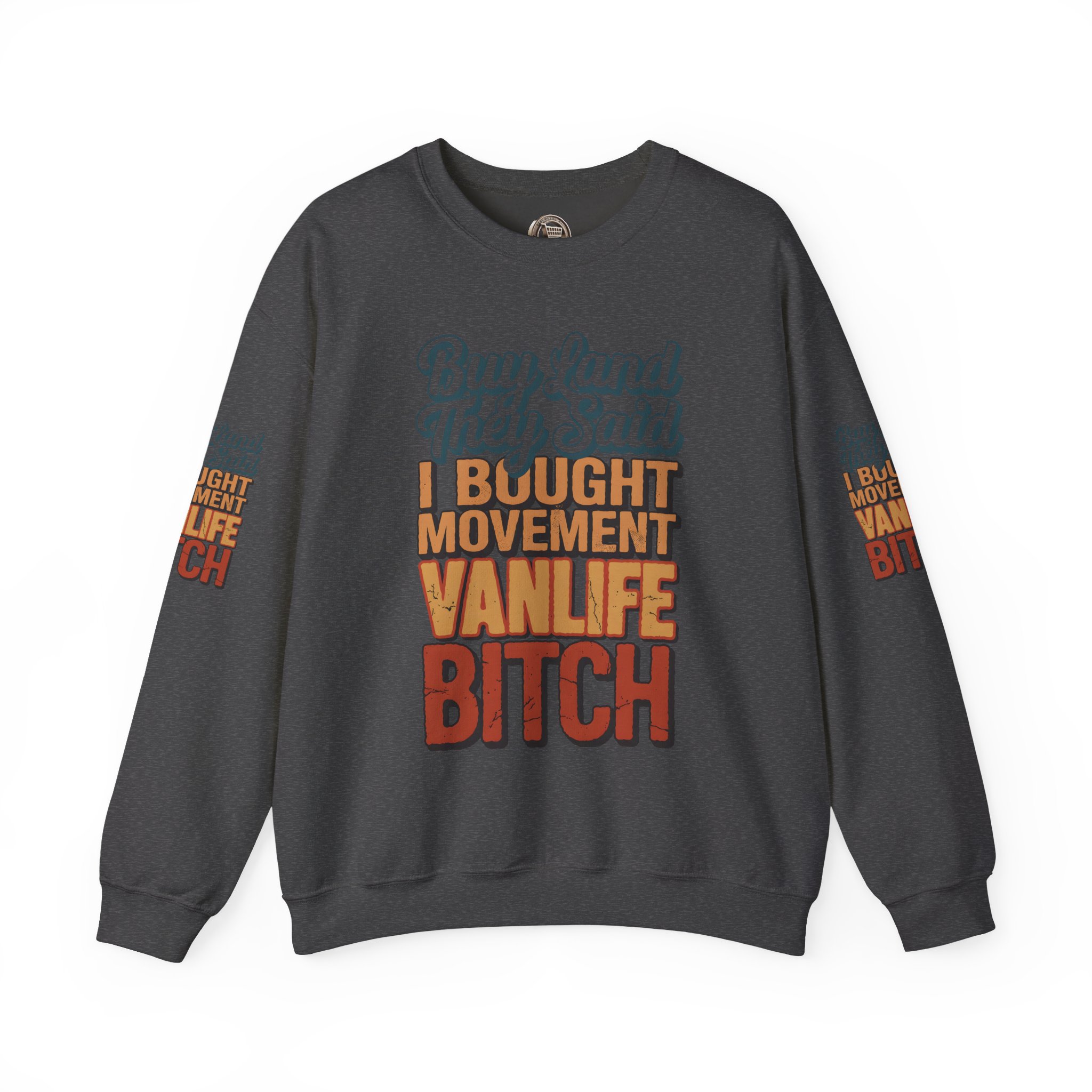 Unisex Heavy Blend™ Crewneck Sweatshirt — "Buy Land They Said" Design F**K-Line
