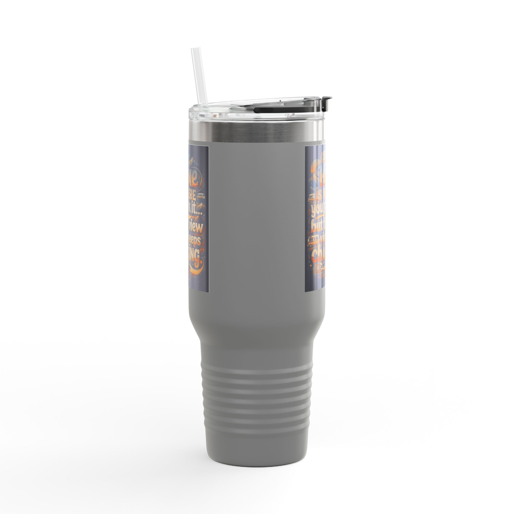 Insulated Travel Mug — "Home Is Where You Park It -But The View keep Changing" RV Camper Design
