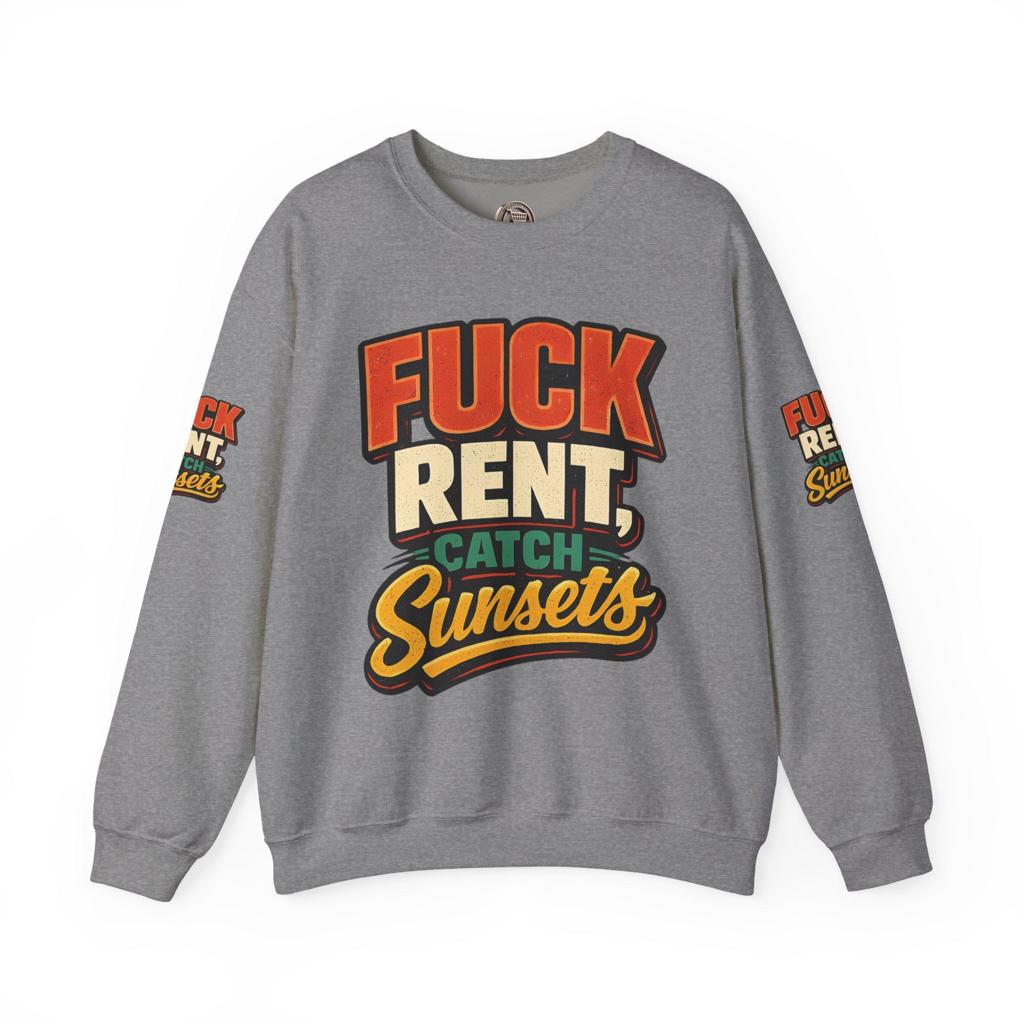 9681263261620669888_2048.jpeg Unisex Heavy Blend™ Crewneck Sweatshirt — "Fuck Rent Catch Sunsets" Design F**K-Line