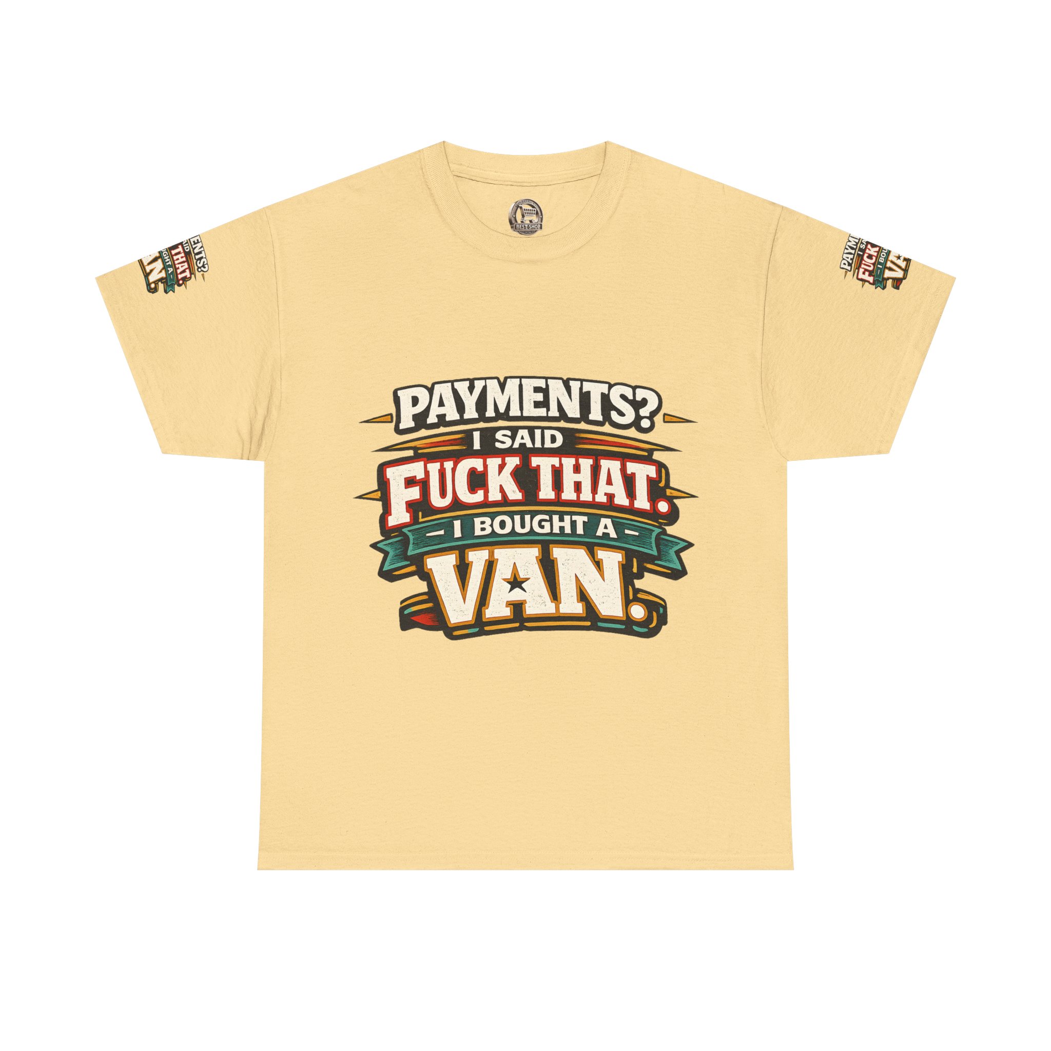 Unisex Heavy Cotton Tee — "Payments?I Said" Design F**K-Line