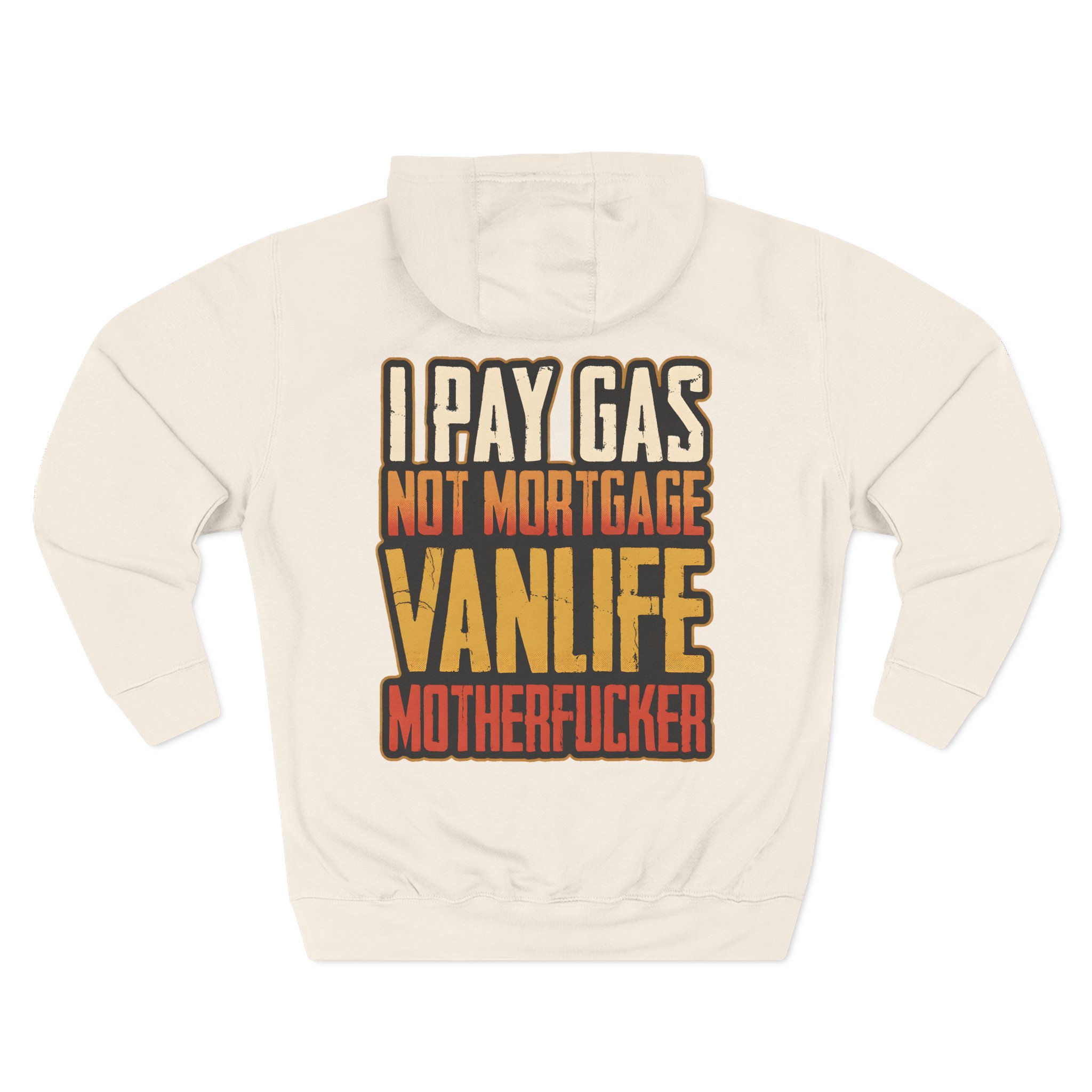 Three-Panel Fleece Hoodie - "I Pay Gas Not Mortgage" Design F**K-Line