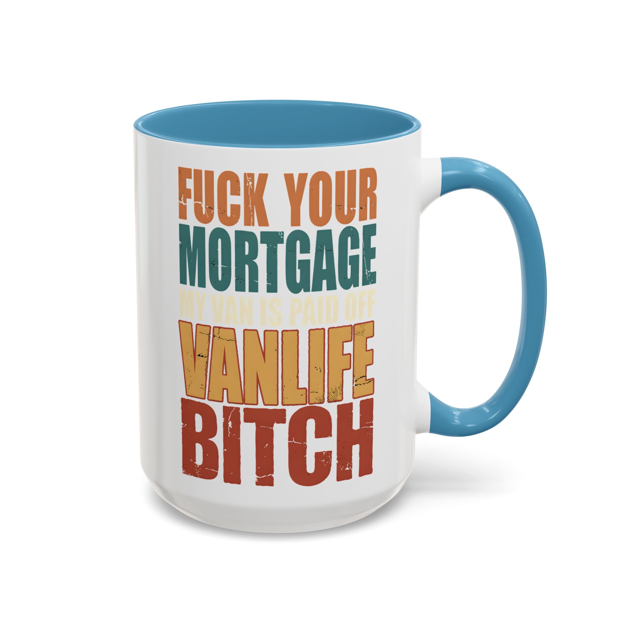 Accent Coffee Mug (11, 15oz) — "Fuck Your Mortgage" Design F**K-Line