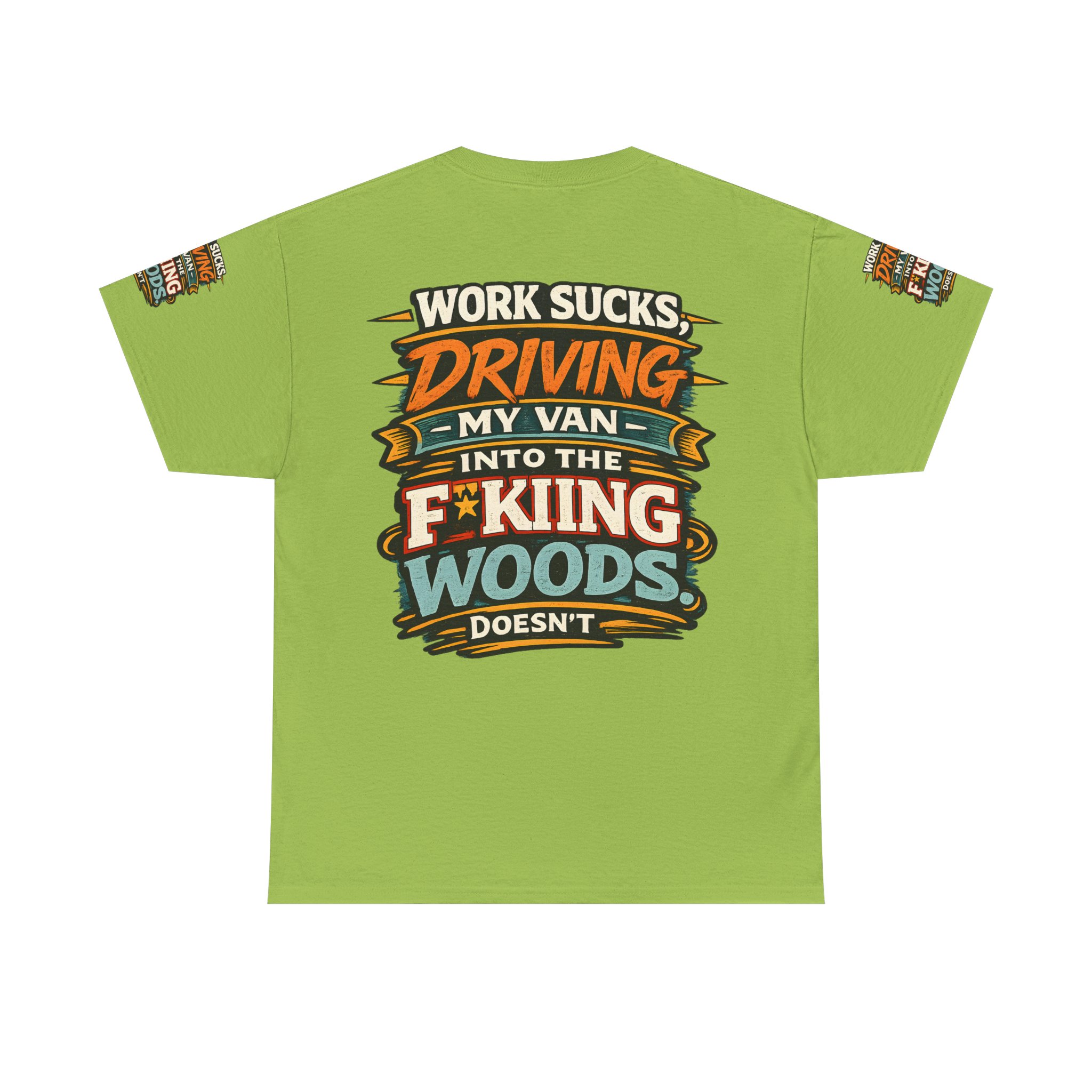 Unisex Heavy Cotton Tee — "Work Sucks" Design F**K-Line