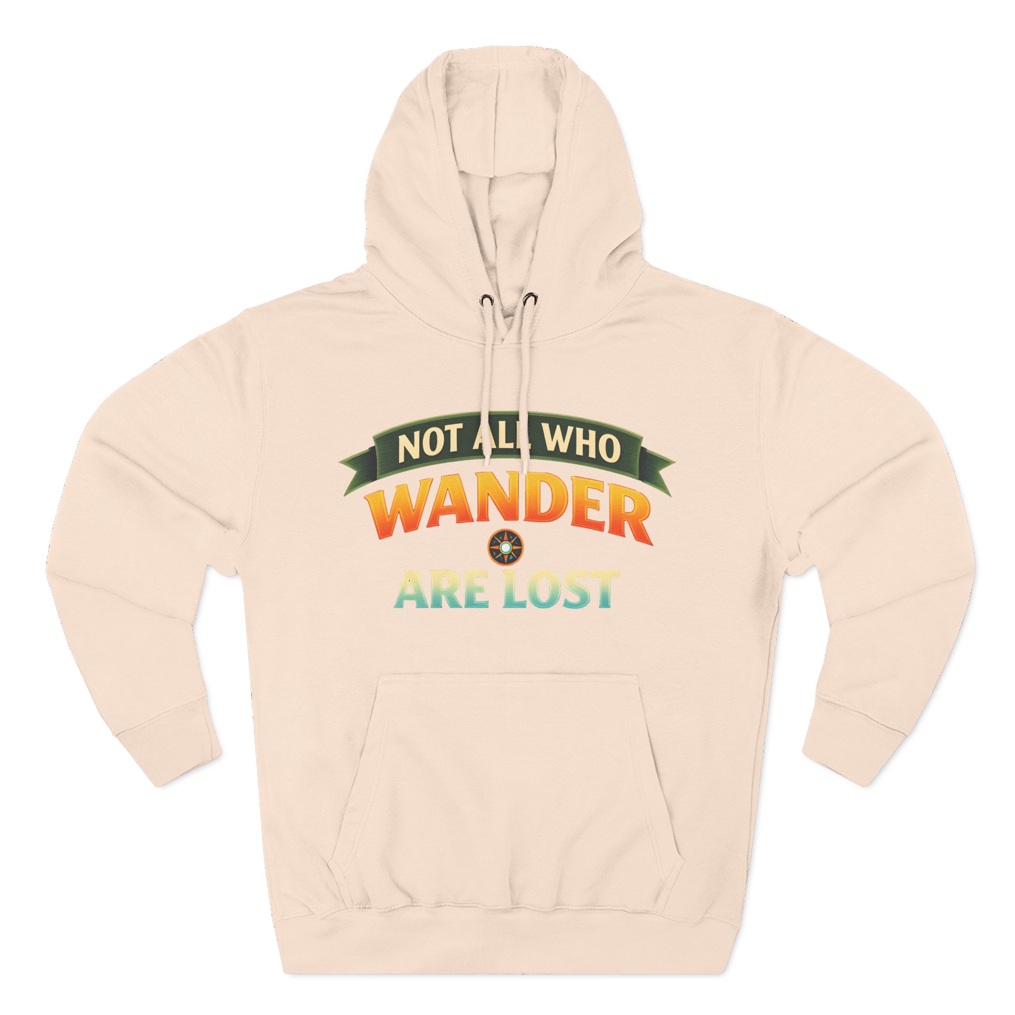 Three-Panel Fleece Hoodie - "Not All Who Wander Are Lost" Design Scenic-Line
