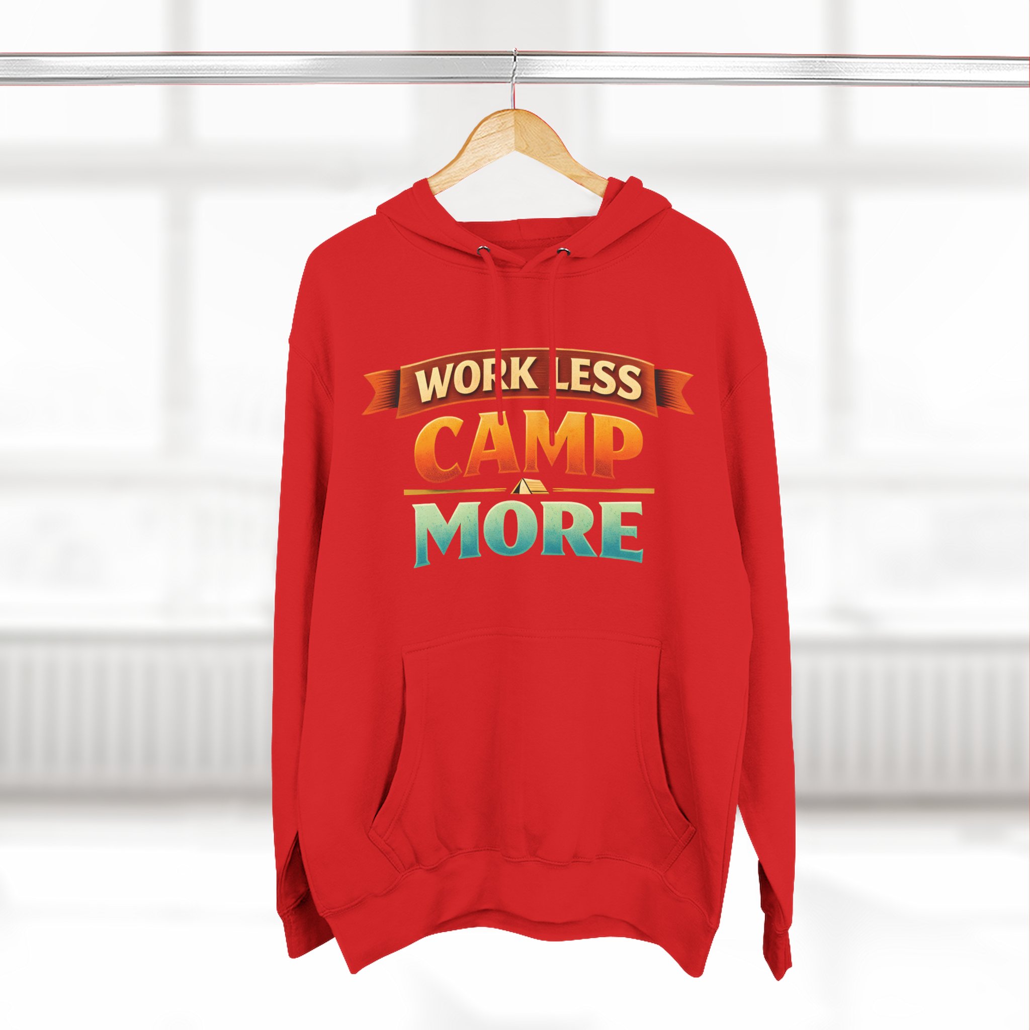 Three-Panel Fleece Hoodie - "Work Less-Camp More" Design Scenic-Line