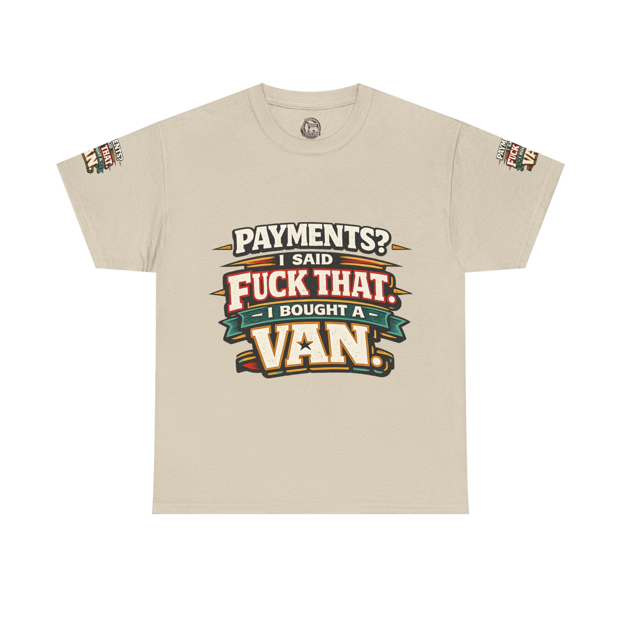 Unisex Heavy Cotton Tee — "Payments?I Said" Design F**K-Line