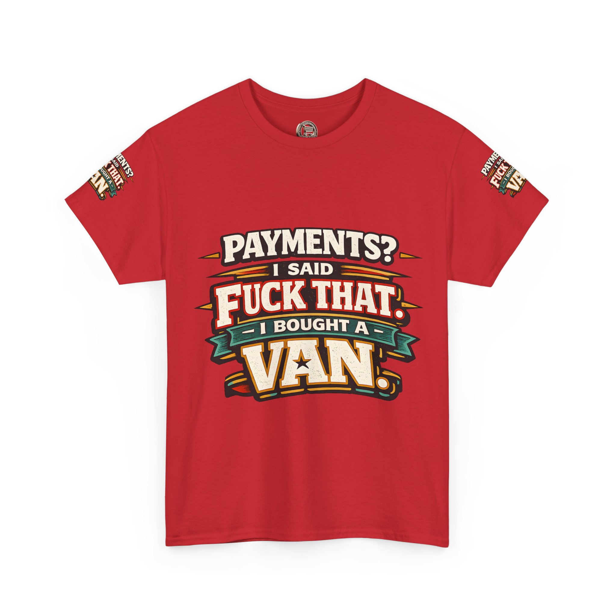 Unisex Heavy Cotton Tee — "Payments?I Said" Design F**K-Line