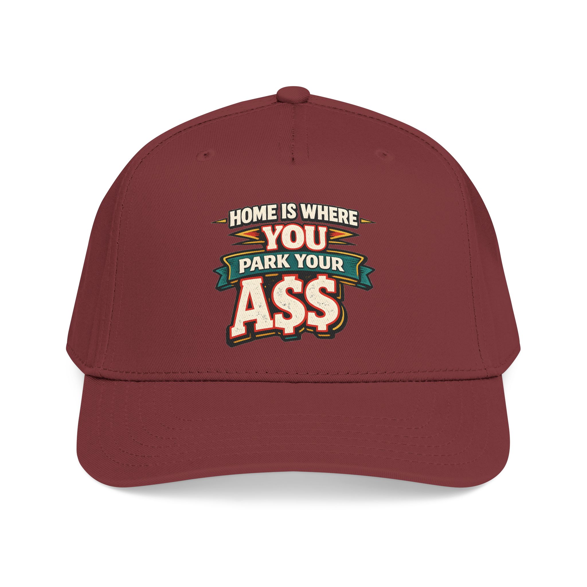 Baseball Cap - "Home Is Where You Park Your Ass" Design F**K-Line