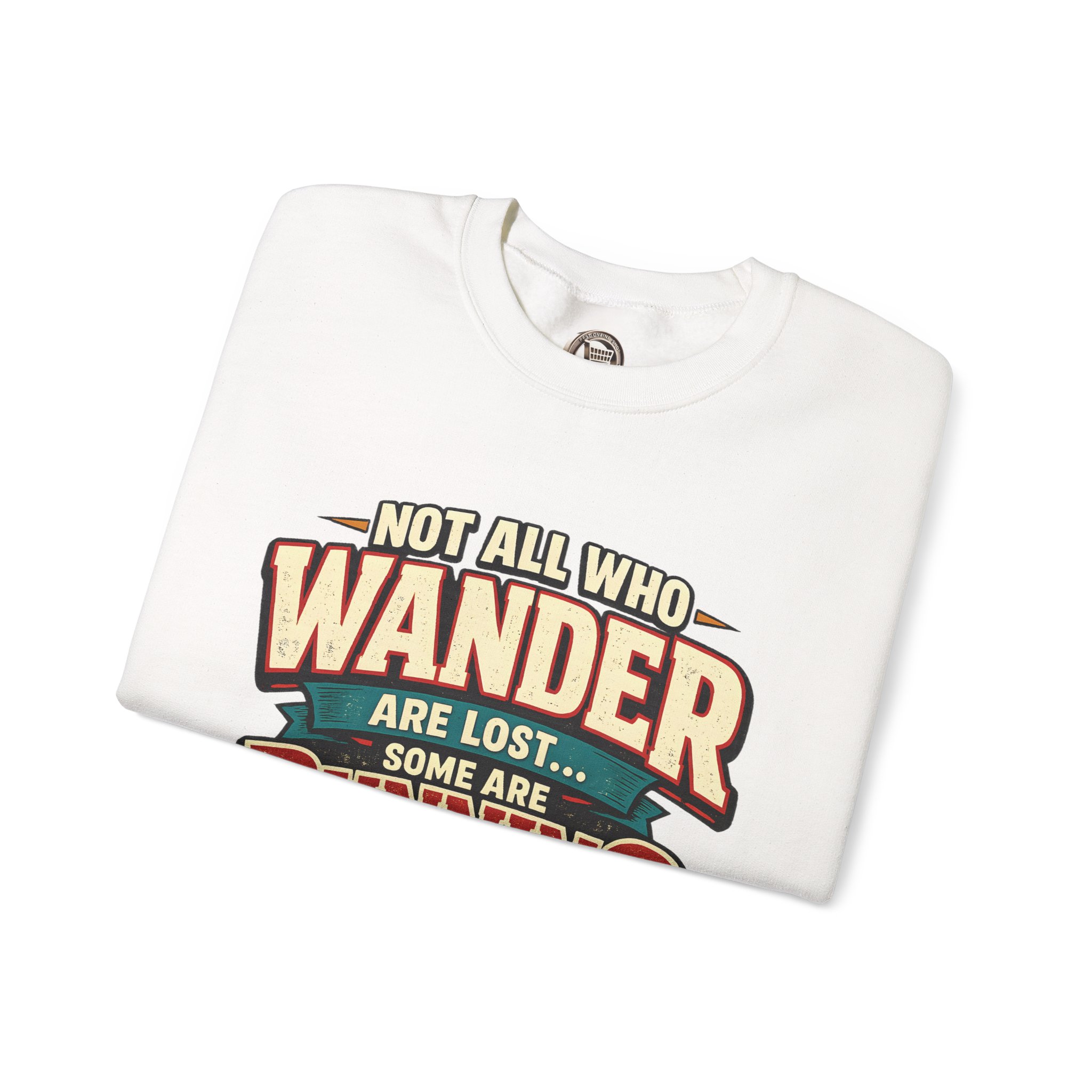 9947072542878456620_2048.jpeg Unisex Heavy Blend™ Crewneck Sweatshirt — "Not All Who Wander Are Lost" Design F**K-Line