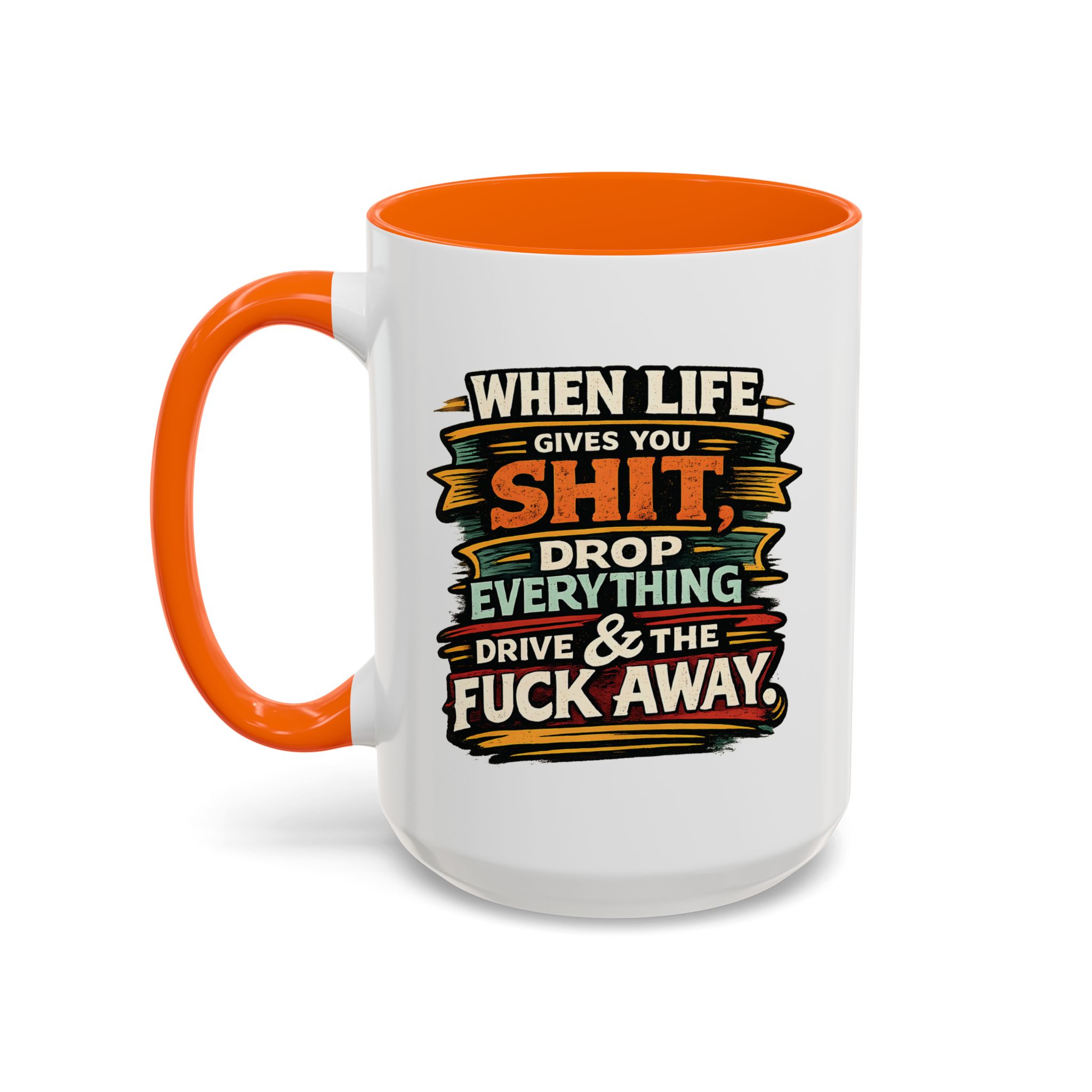 Accent Coffee Mug (11, 15oz) — "When Live Gives You Shit" Design F**K-Line