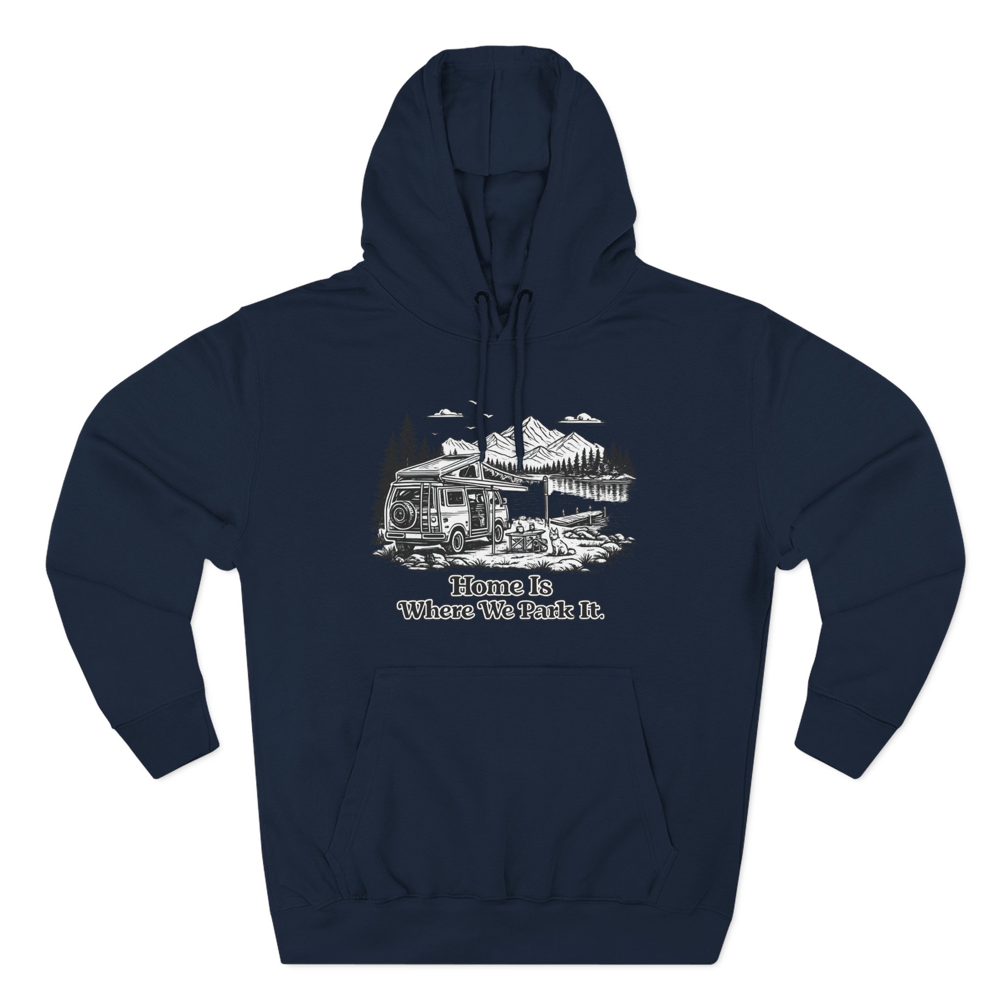 Three-Panel Fleece Hoodie - "Home Is Where You Park It" Design Minimal-Line