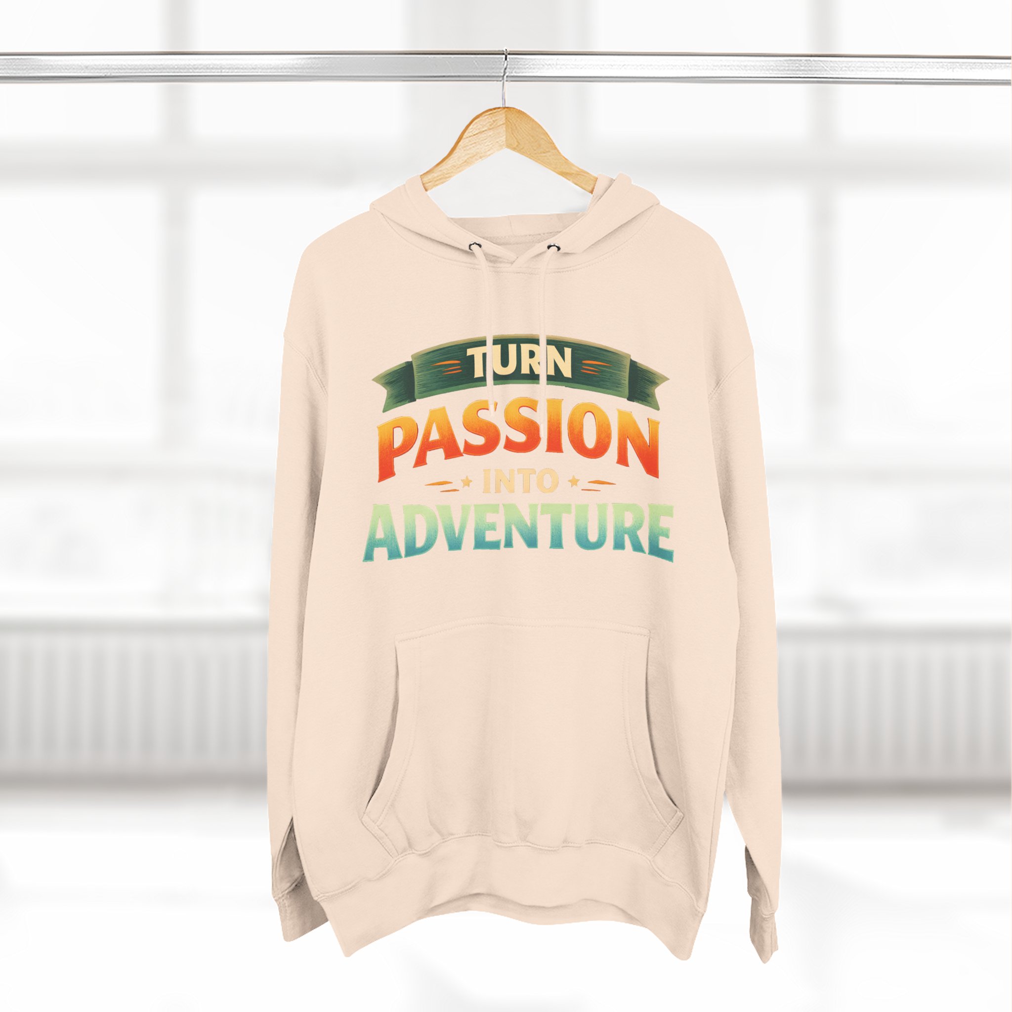 Three-Panel Fleece Hoodie - "Turn Passion Into Adventure" Design Scenic-Line