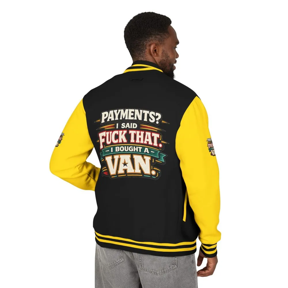 Unisex Heavyweight Letterman Jacket — "Payments?I Said" Design F**K-Line