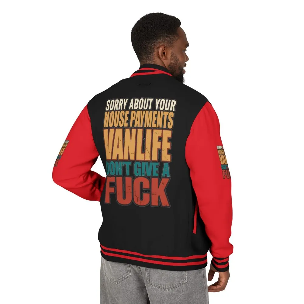 Unisex Heavyweight Letterman Jacket — "Sorry About Your House Payments" Design F**K-Line