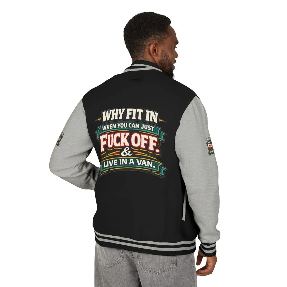 Unisex Heavyweight Letterman Jacket — "Why Fit In" Design F**K-Line