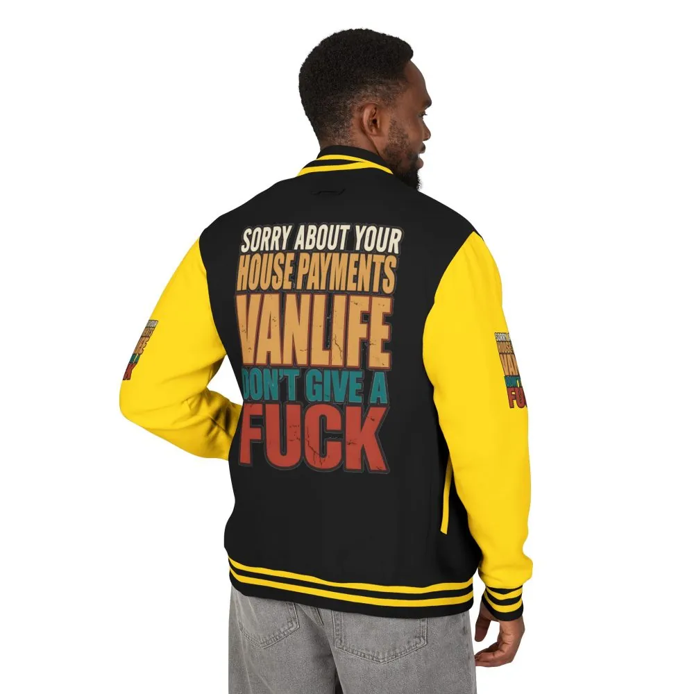 Unisex Heavyweight Letterman Jacket — "Sorry About Your House Payments" Design F**K-Line
