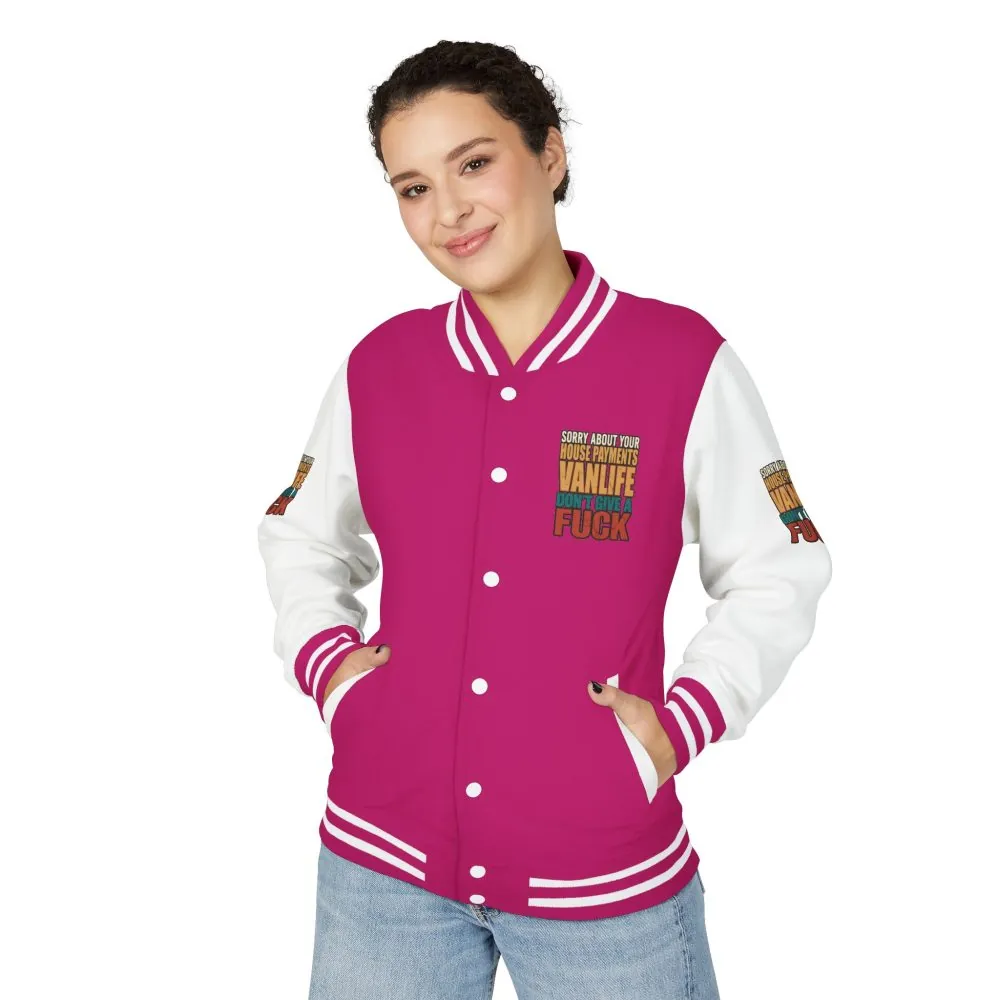 Unisex Heavyweight Letterman Jacket — "Sorry About Your House Payments" Design F**K-Line