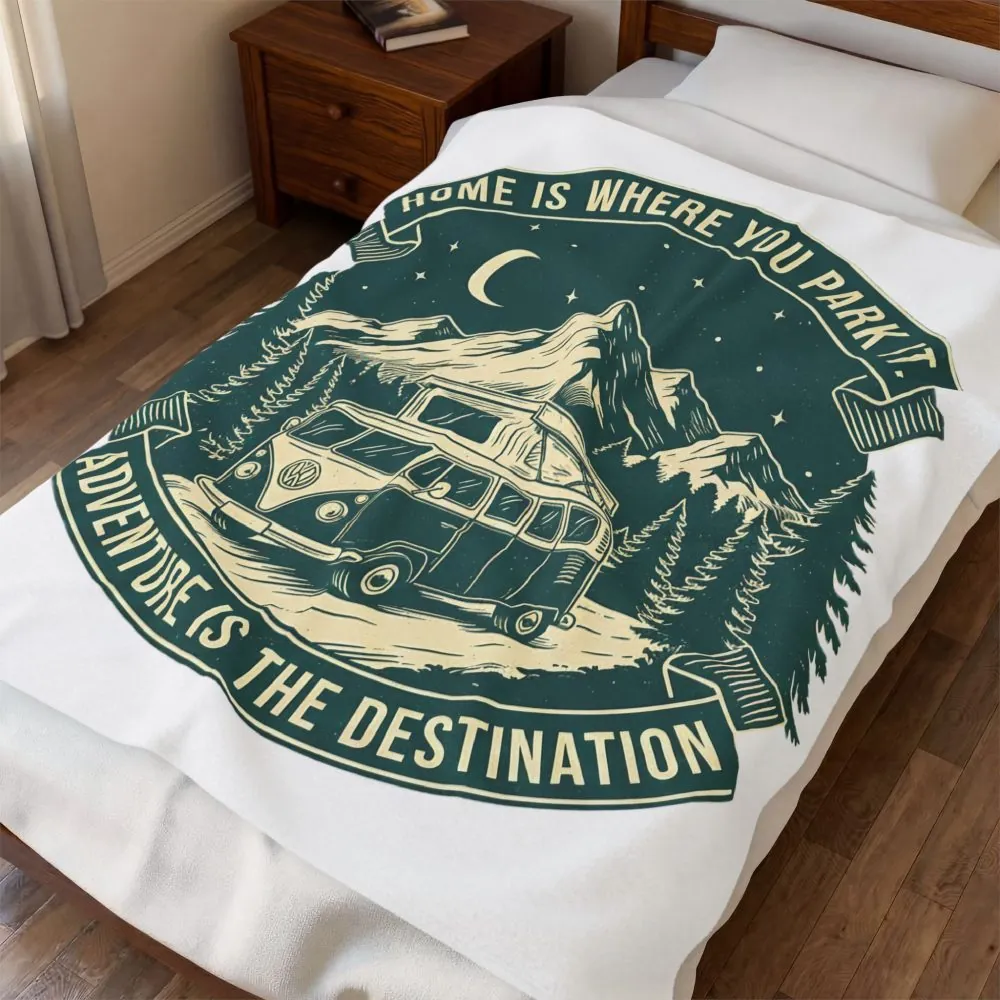 Velveteen Blanket —"Home Is Where You Park It-Adventure is the destination" Camper Throw