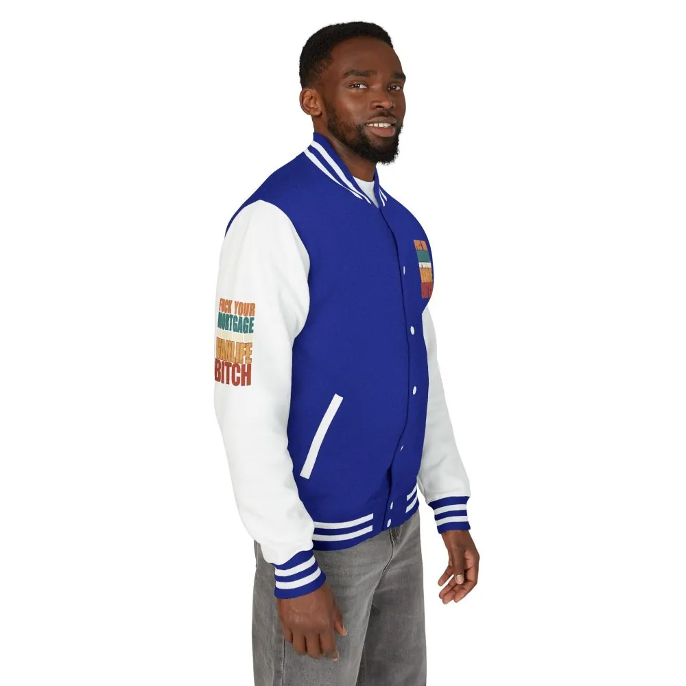 Unisex Heavyweight Letterman Jacket — "Fuck Your Mortgage" Design F**K-Line