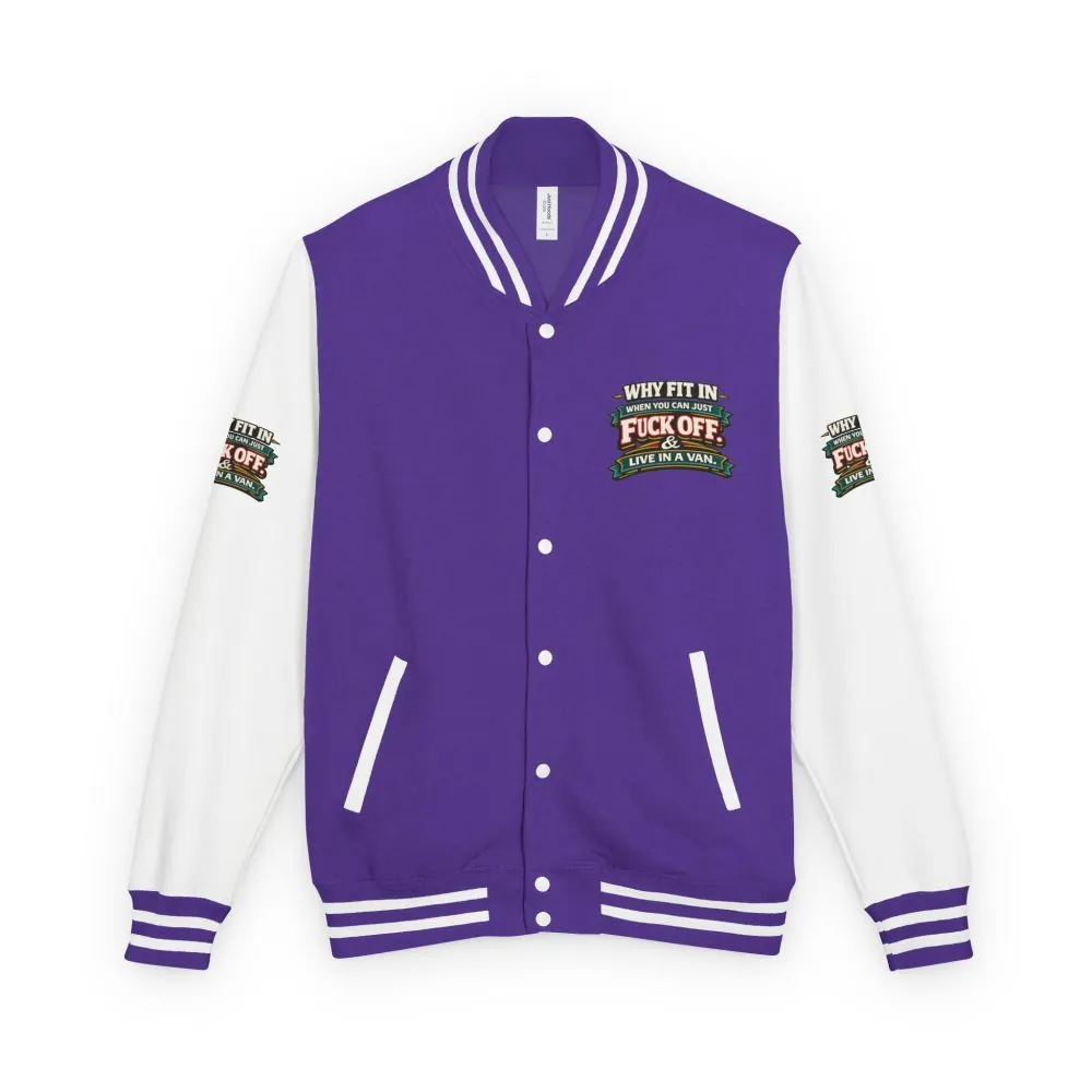 Unisex Heavyweight Letterman Jacket — "Why Fit In" Design F**K-Line