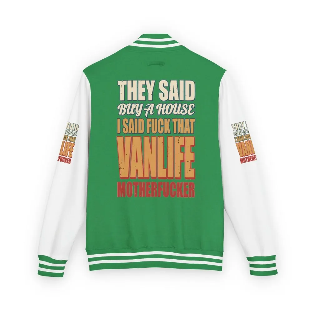 11982488836841438241_2048.jpeg Unisex Heavyweight Letterman Jacket — "They Said Buy A House" Design F**K-Line