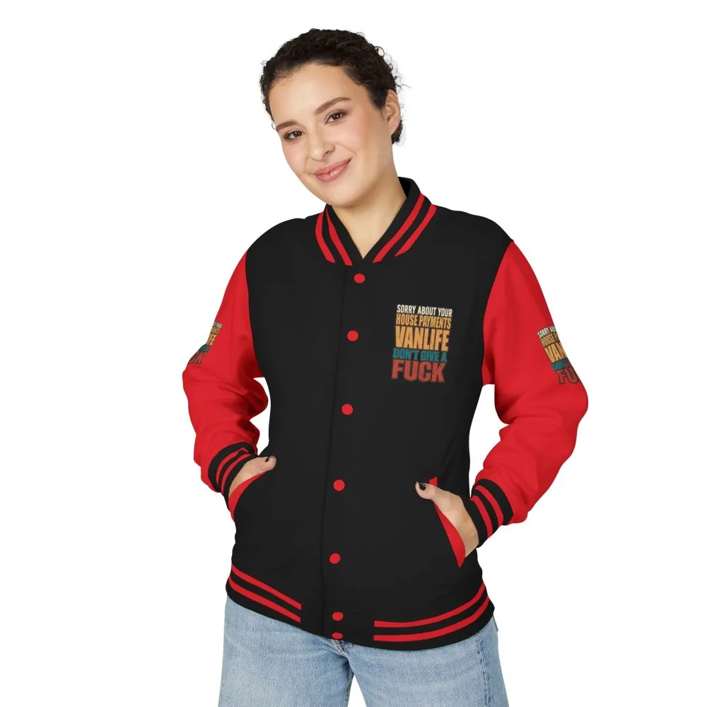 Unisex Heavyweight Letterman Jacket — "Sorry About Your House Payments" Design F**K-Line
