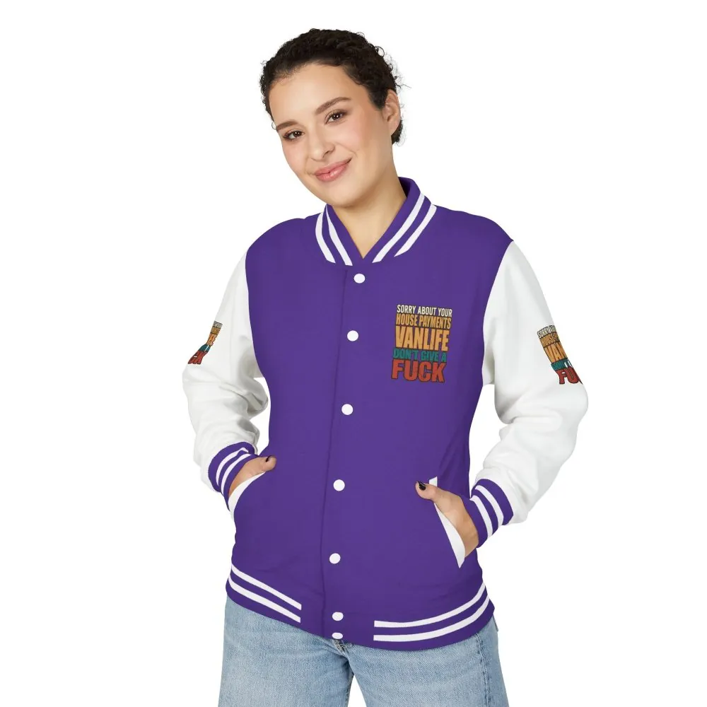 Unisex Heavyweight Letterman Jacket — "Sorry About Your House Payments" Design F**K-Line