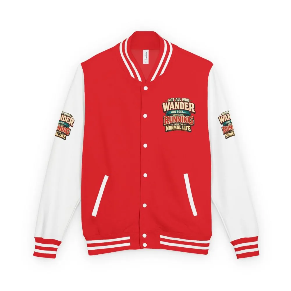 Unisex Heavyweight Letterman Jacket — "Not All Who Wander Are Lost" Design F**K-Line