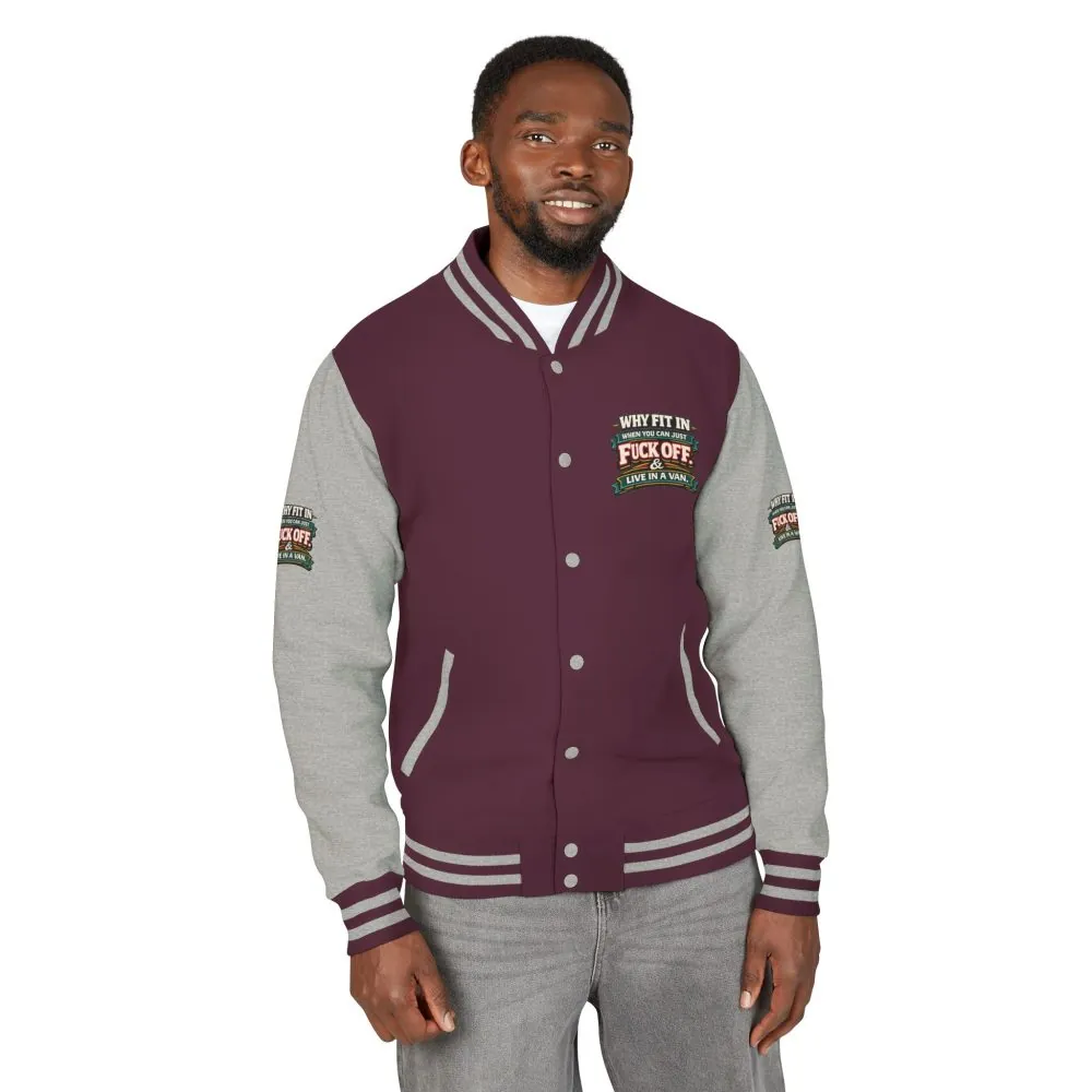 Unisex Heavyweight Letterman Jacket — "Why Fit In" Design F**K-Line