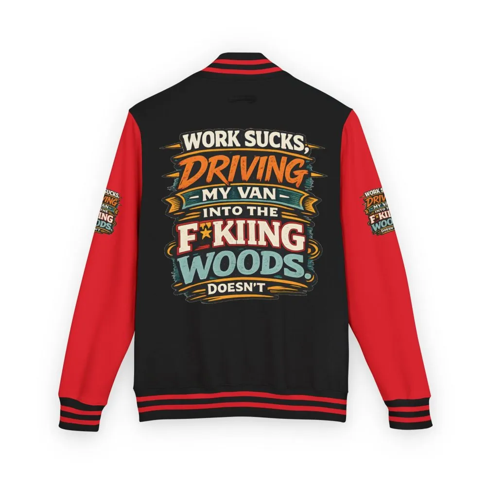 Unisex Heavyweight Letterman Jacket — "Work Sucks" Design F**K-Line