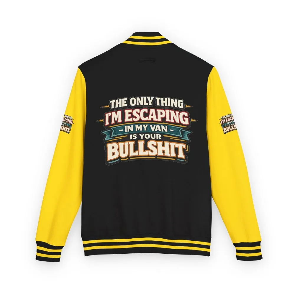 Unisex Heavyweight Letterman Jacket — "The Only Thing I´m Escaping" Design F**K-Line