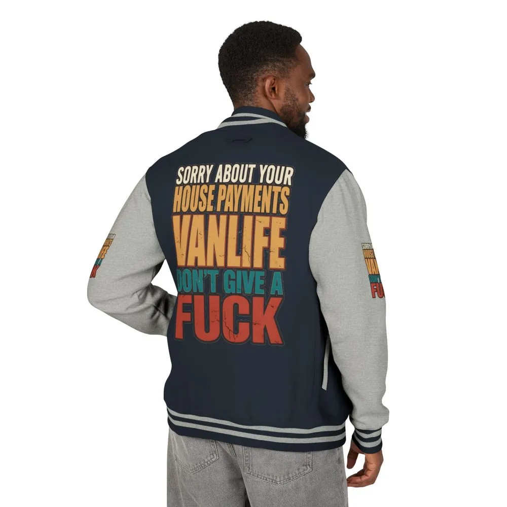 Unisex Heavyweight Letterman Jacket — "Sorry About Your House Payments" Design F**K-Line