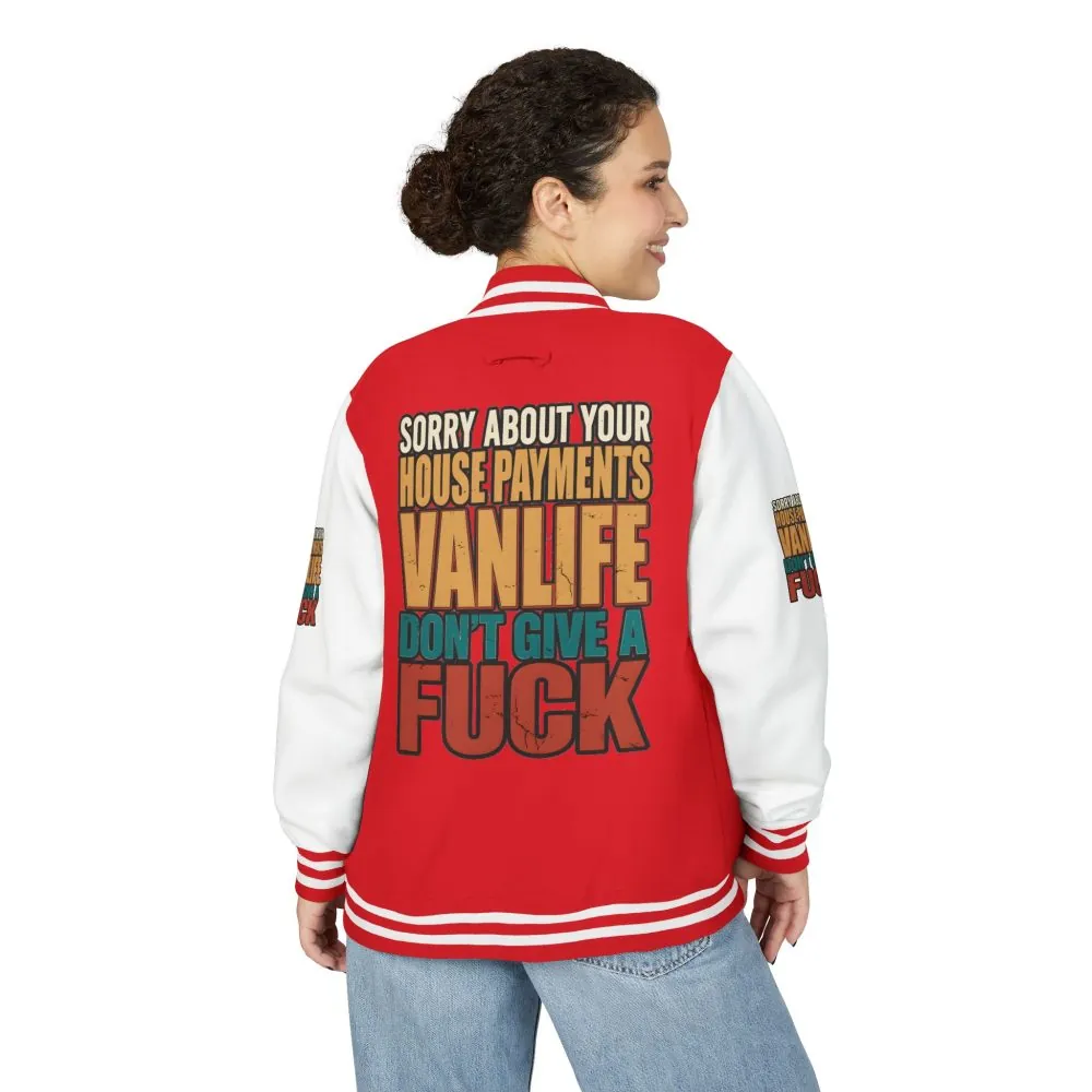 Unisex Heavyweight Letterman Jacket — "Sorry About Your House Payments" Design F**K-Line
