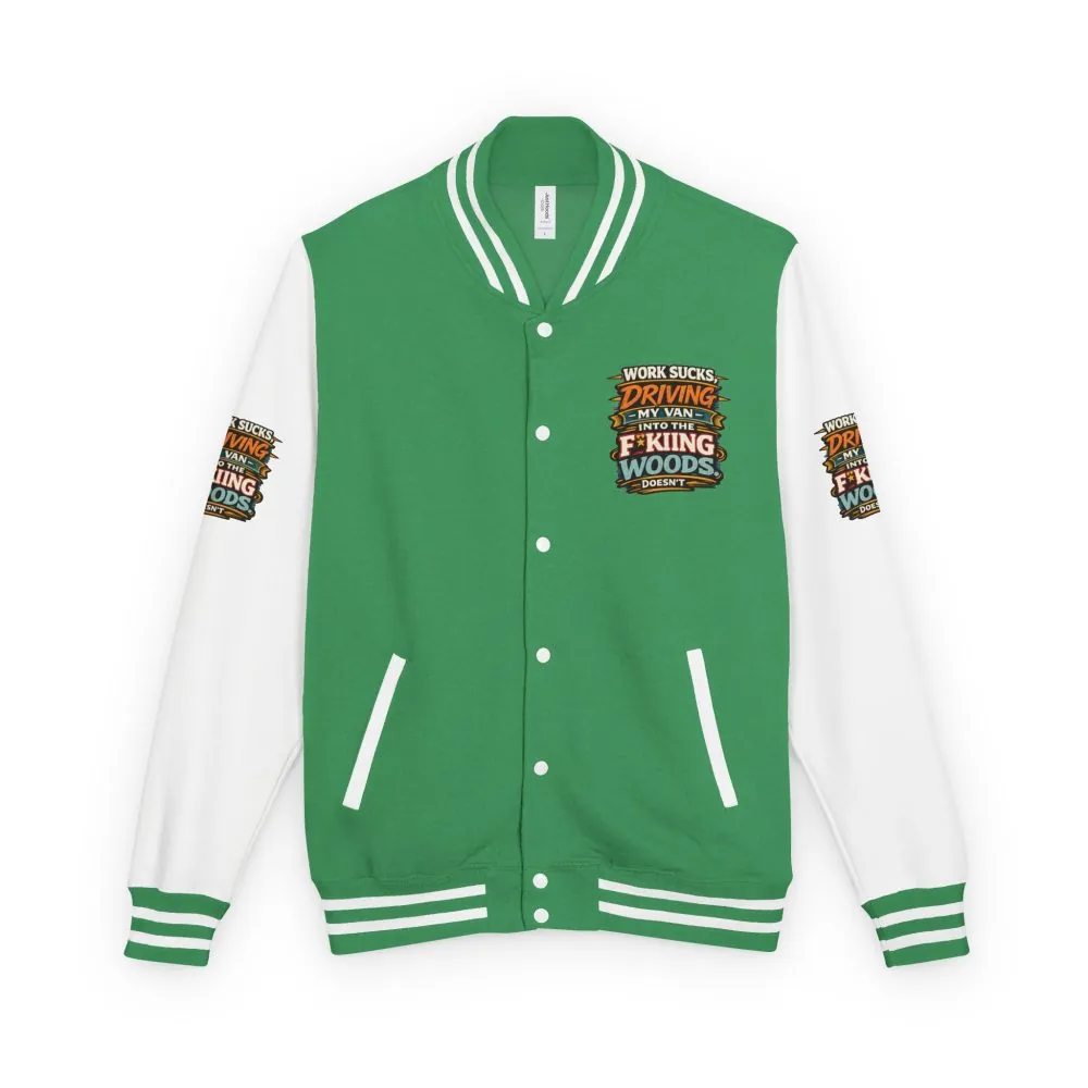 Unisex Heavyweight Letterman Jacket — "Work Sucks" Design F**K-Line