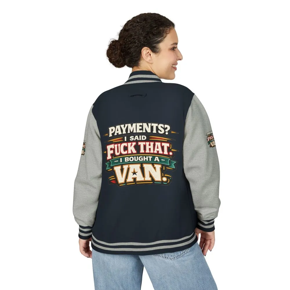 Unisex Heavyweight Letterman Jacket — "Payments?I Said" Design F**K-Line