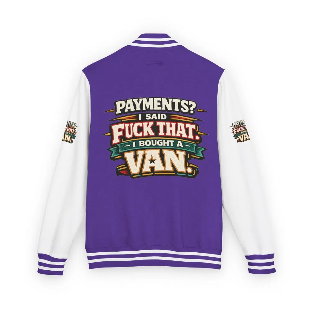 Unisex Heavyweight Letterman Jacket — "Payments?I Said" Design F**K-Line