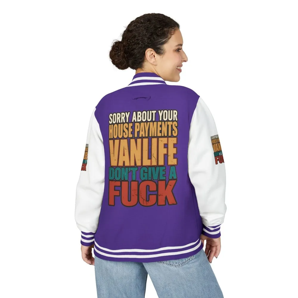 Unisex Heavyweight Letterman Jacket — "Sorry About Your House Payments" Design F**K-Line