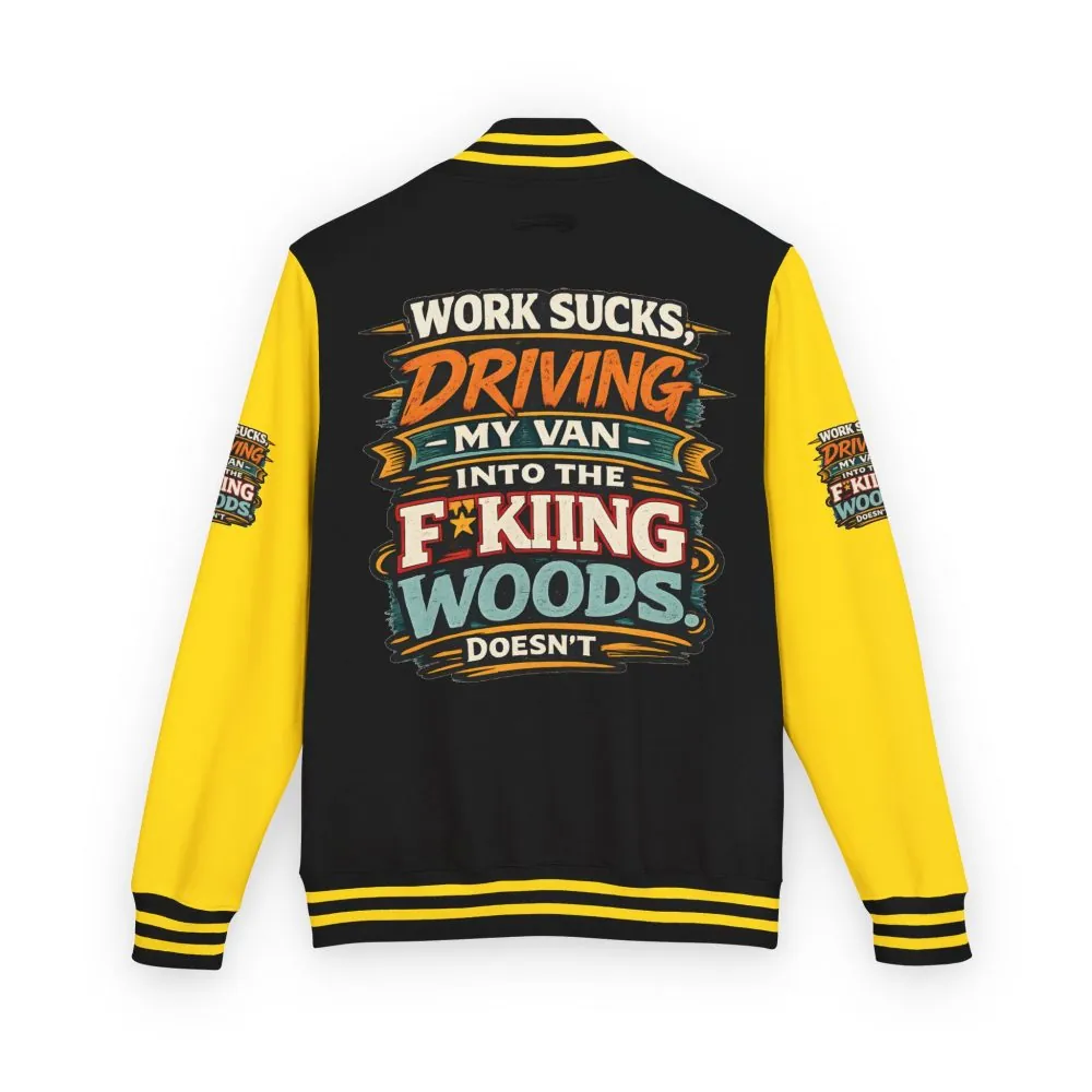 Unisex Heavyweight Letterman Jacket — "Work Sucks" Design F**K-Line