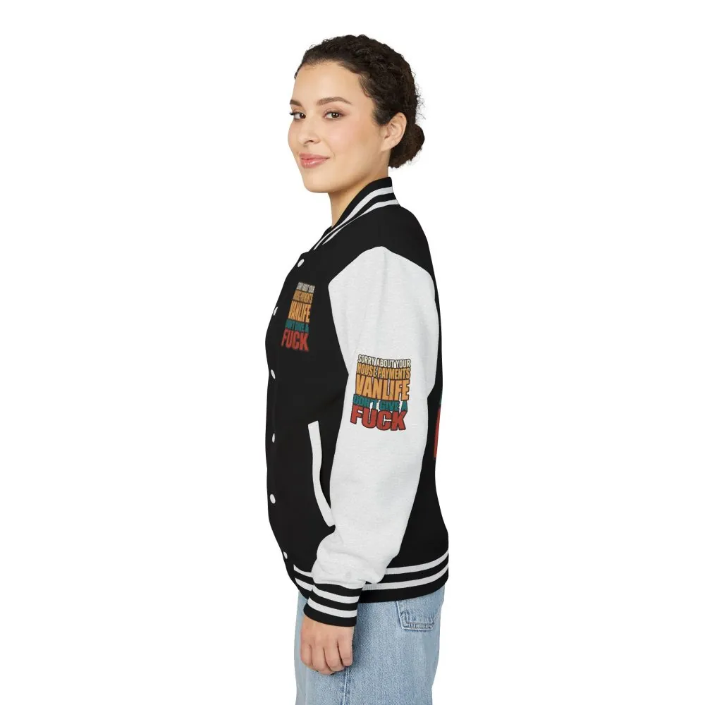 Unisex Heavyweight Letterman Jacket — "Sorry About Your House Payments" Design F**K-Line