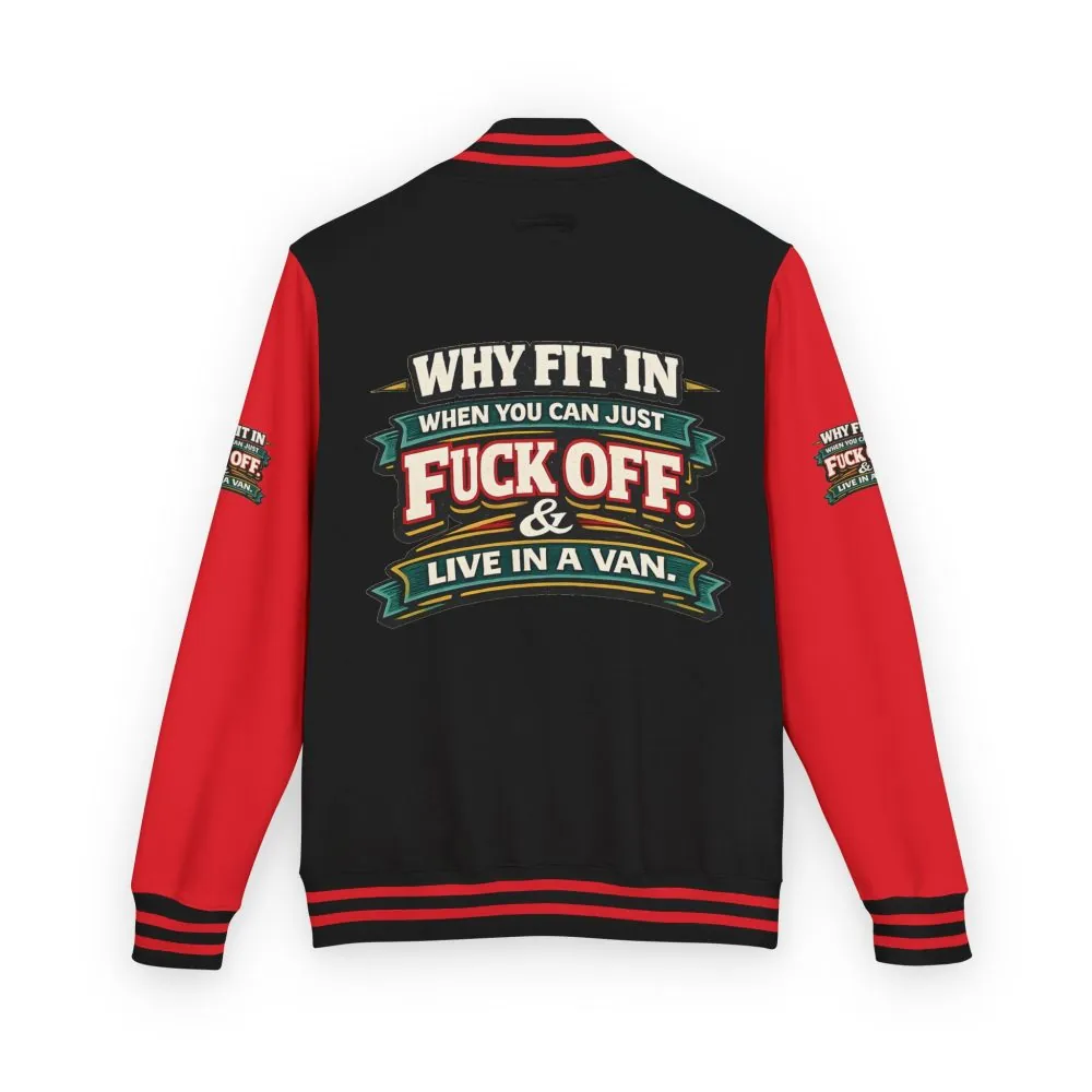 Unisex Heavyweight Letterman Jacket — "Why Fit In" Design F**K-Line