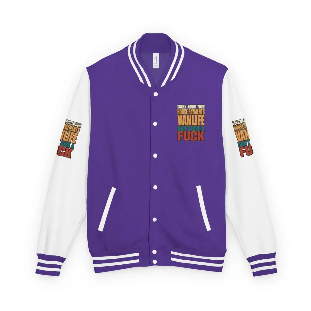 Unisex Heavyweight Letterman Jacket — "Sorry About Your House Payments" Design F**K-Line
