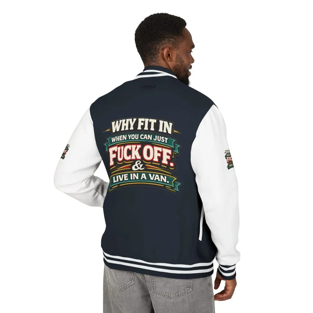 Unisex Heavyweight Letterman Jacket — "Why Fit In" Design F**K-Line