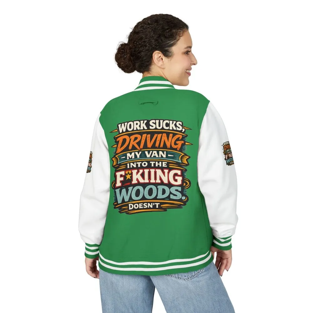 Unisex Heavyweight Letterman Jacket — "Work Sucks" Design F**K-Line