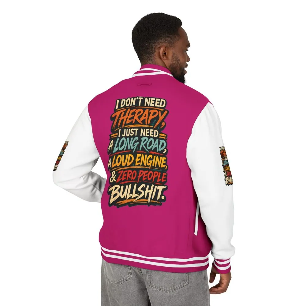 Unisex Heavyweight Letterman Jacket — "I Dont Need Therapy" Design F**K-Line