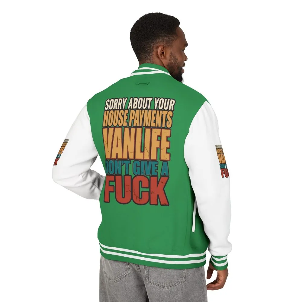 Unisex Heavyweight Letterman Jacket — "Sorry About Your House Payments" Design F**K-Line