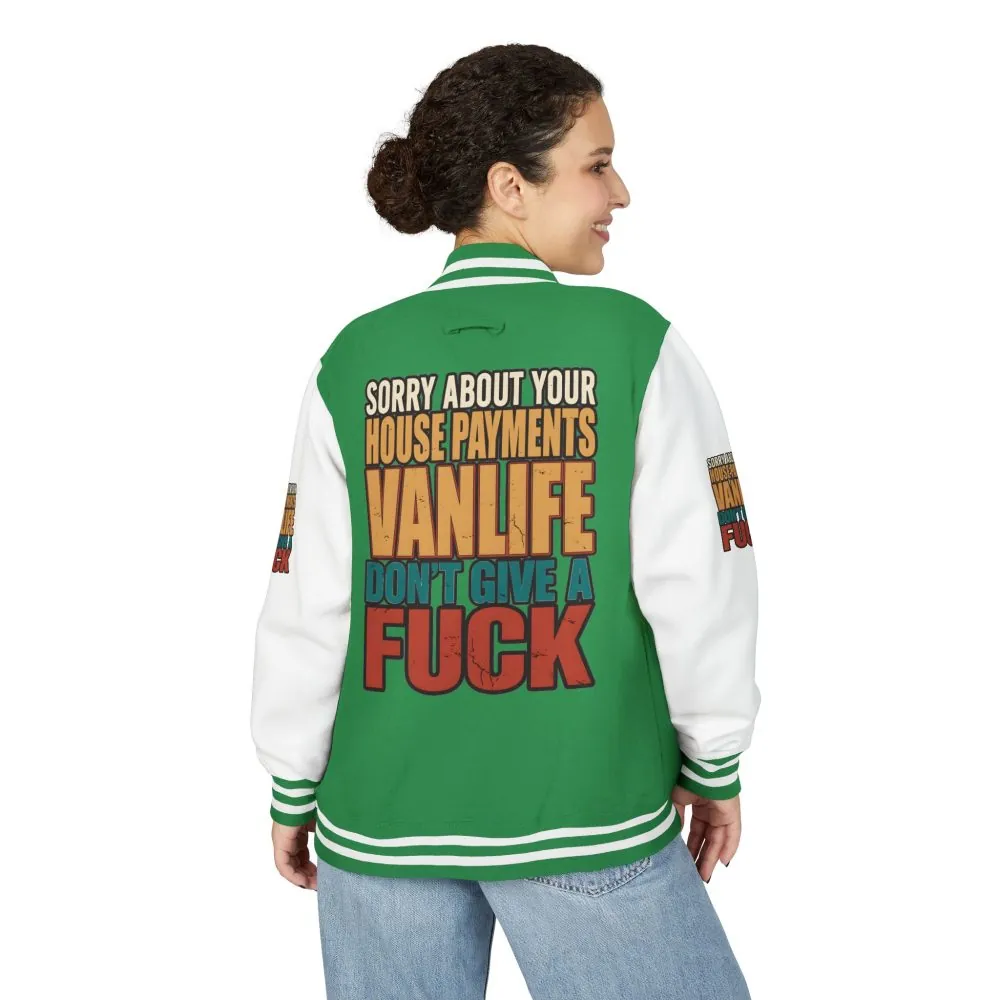Unisex Heavyweight Letterman Jacket — "Sorry About Your House Payments" Design F**K-Line