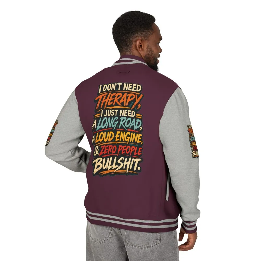 Unisex Heavyweight Letterman Jacket — "I Dont Need Therapy" Design F**K-Line