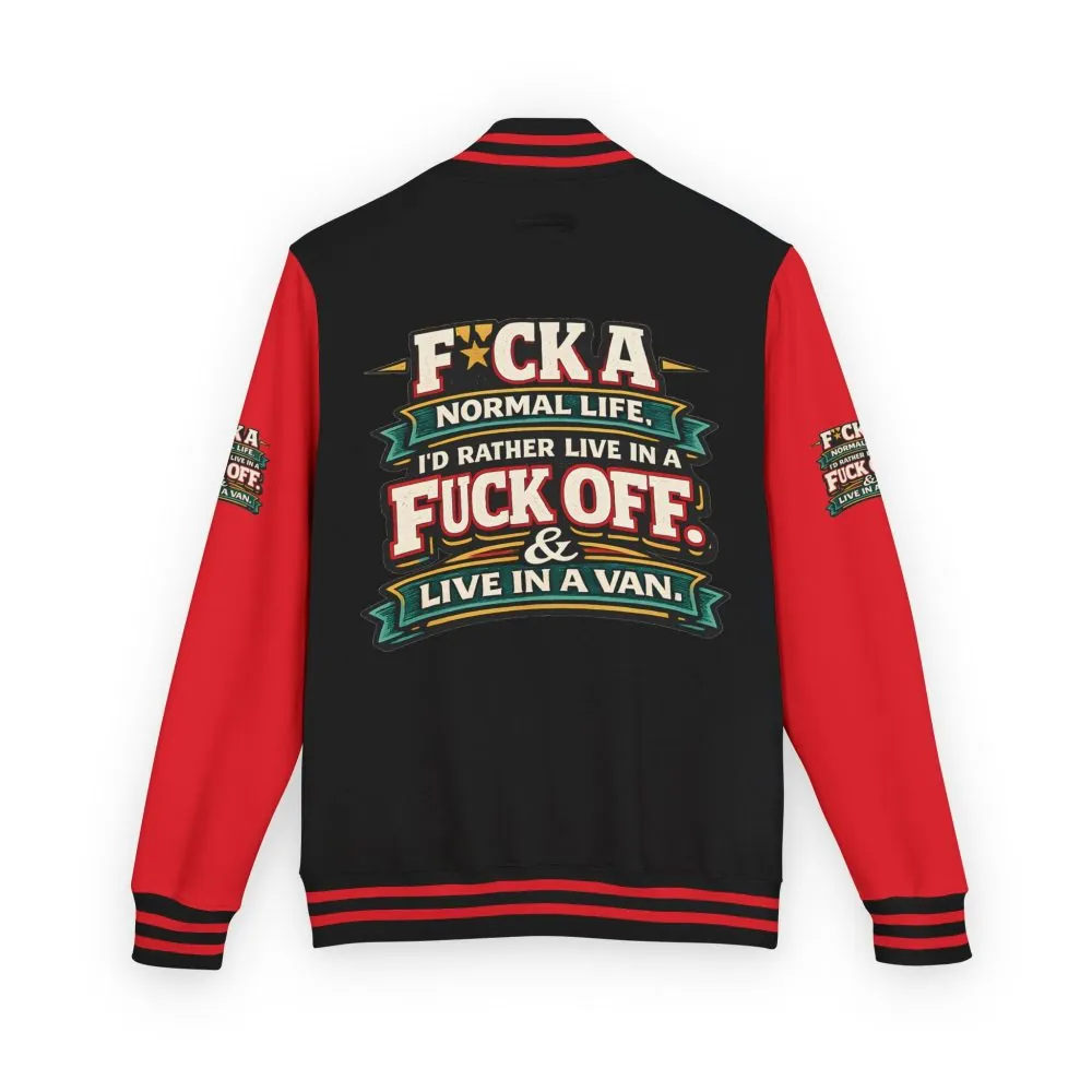 Unisex Heavyweight Letterman Jacket — "Fuck A Normal Life" Design F**K-Line